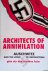 Architects of Annihilation ...
