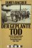 Der geplante Tod. Deutsche ...
