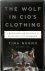 The Wolf in CIO's Clothing ...