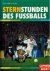 Karl-Heinz Huba - Sternstunden des Fussballs