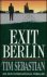 Sebastian, Tim - Exit Berlin