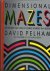 Pelham, David - Dimensional Mazes