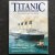 Titanic Destination Disaster