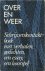Over en weer. Schrijverskon...