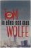 Tom Wolfe - In Alles Een Man