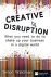 Creative Disruption