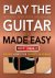 Play the Guitar  Made Easy ...