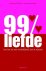 99% liefde hoe het zit met ...