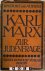 Karl Marx zur Judenfrage