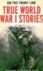 True World War I stories