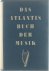 Hamel Fred Hürlimann Martin - Das Atlantisbuch der Musik