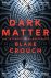 Blake Crouch 70018 - Dark Matter