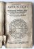 Hoen, Theodorus (Hoen, Dirck) - Astrology | Natuerlycke astrology; dat is De verthooninge, van de aert, natuer, ende kracht der planeten, aspecten met haer werckinge in ‘s menschen lichaem. Leeuwarden, Gysbert Sybes, 1659.