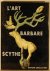 CHARRIERES, Georges. - L'art Barbare Scythe. De la Sibé²©e a la Mer Noire