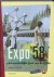 Annick Lesage - Expo '58 het wonderlijke feest van de fifties