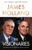James Holland - The Visionaries