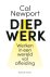 Cal Newport - Diep werk