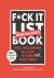 F*ck it list book voor coll...