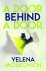 Yelena Moskovich - A Door Behind a Door