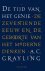 Grayling, A.C. - De tijd van het genie