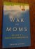 The War on Moms. On Life in...