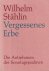 Stählin, Wilhelm - Vergessenes Erbe. Die Antiphonen der Sonntagspsalmen