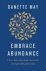 Danette May - Embrace Abundance: A Proven Path to Better Health, More Wealth, and Deeply Fulfilling Relationships