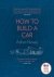  - How to Build a Car - The Autobiography of the World’s Greatest Formula 1 Designer