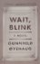 Wait, Blink