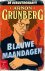 Arnon Grunberg - Blauwe maandagen