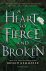 Brigid Kemmerer - A Heart So Fierce and Broken