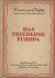 Nitti, Francesco - Das friedlose Europa