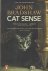 Bradshaw, John - Cat Sense. The Feline Enigma Revealed