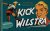 De avonturen van Kick Wilst...