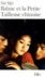 Sijie, Dai - Balzac et la Petite Tailleuse chinoise