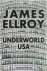 James Ellroy - Underworld usa
