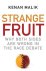 Kenan Malik - Strange Fruit