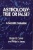 Culver, R.B. / Ianna, Philip A. - Astrology: true or false? A Scientific Evaluation