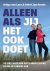 Helga van Leur  Reint Jan Renes - Alleen als jij het ook doet