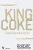 Dannis Kramers - King Coke