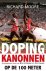 Richard Moore - Dopingkanonnen op de 100 meter