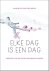 Elke dag is een dag