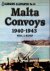 Malta Convoys 1940-1943 War...