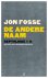 Jon Fosse - De andere naam