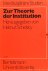 SCHELSKY, H., (HRSG.) - Zur Theorie der Institution.