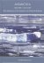 Antarctica 1897/1898 - 2007...