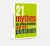 Rob de Brouwer - 21 mythes en onwaarheden over ons pensioen