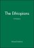 Richard (University of Addis Ababa) Pankhurst - The Ethiopians
