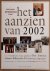 Het aanzien van 2002.