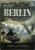 Berlin Battlefield Guide: T...